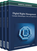 Digital Rights Management: Concepts, Methodologies, Tools, and Applications